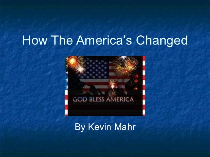 How the america's changed