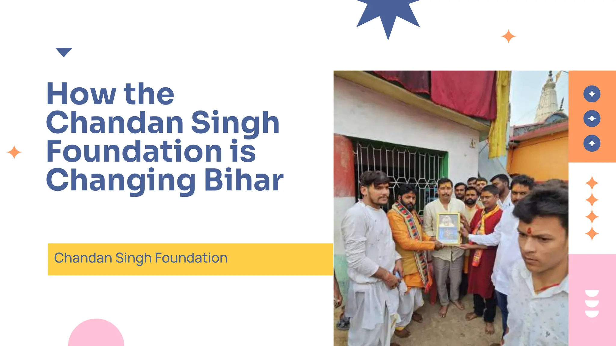 How the Chandan Singh Foundation is Changing Bihar (1).pptx