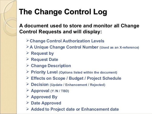 how the change control process affects project quality change control process