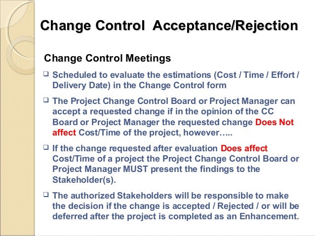 how the change control process affects project quality change control process