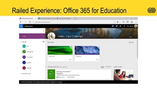 Railed Experience: Office 365 for Education
 