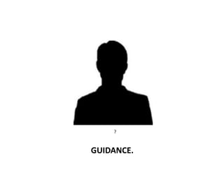 ?	
 


GUIDANCE.	
 
 