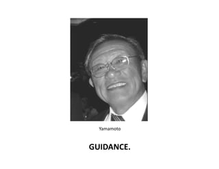Yamamoto	
 


GUIDANCE.	
 
 