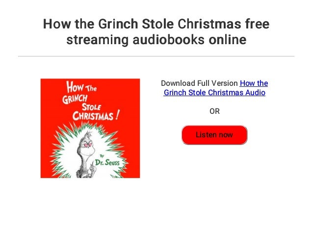 4 how the grinch stole christmas free streaming audiobooks online - Watch The Grinch Stole Christmas Online Free 4 how the grinch stole christmas free streaming audiobooks online - Watch The Grinch Stole Christmas Online Free
