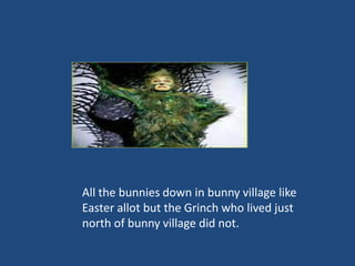 How the Grinch Stole Easter 