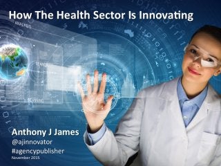 How The Health Sector Is Innovating