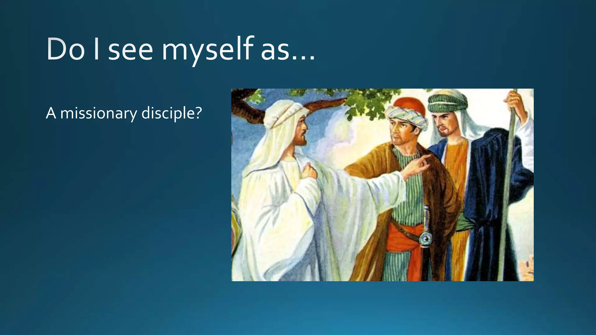 A missionary disciple?
 