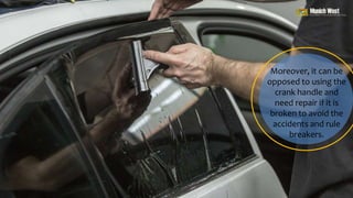 How the Power Windows Increase the Safety of the Passengers in Car | PPTX