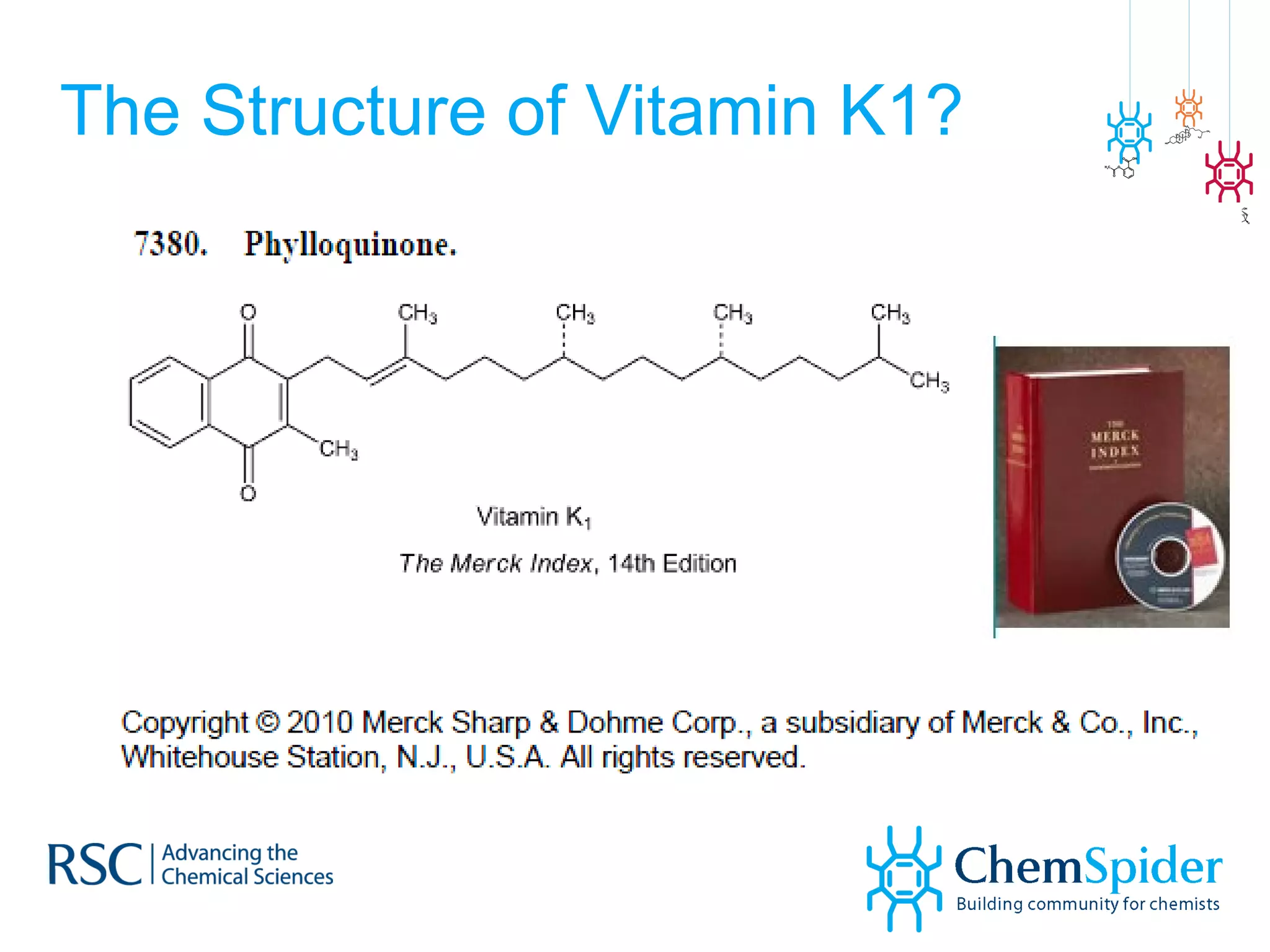 The Structure of Vitamin K1? 