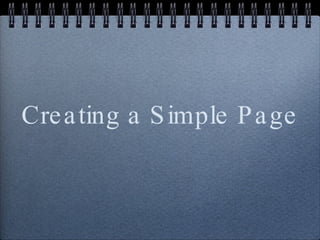 Creating a Simple Page 