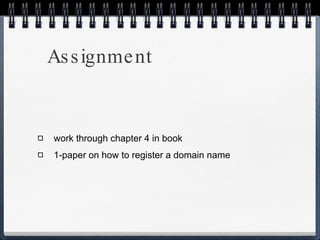 Assignment work through chapter 4 in book 1-paper on how to register a domain name 