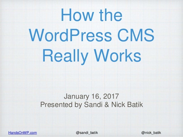 How the WordPress CMS Really Works