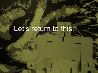 Let’s return to this:
 