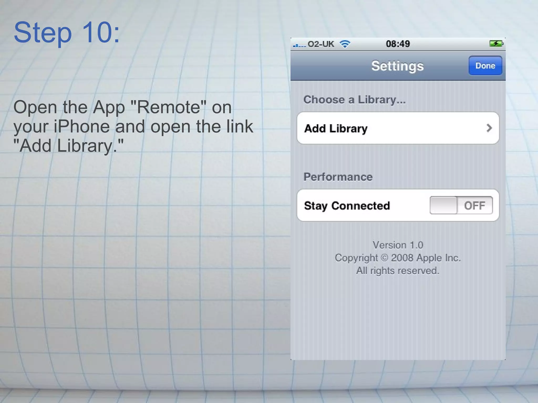 Step 10: Open the App &quot;Remote&quot; on your iPhone and open the link &quot;Add Library.&quot; 