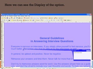 Here we can see the Display of the option.
 