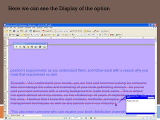 Here we can see the Display of the option.
 