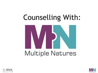 Counselling With:
 