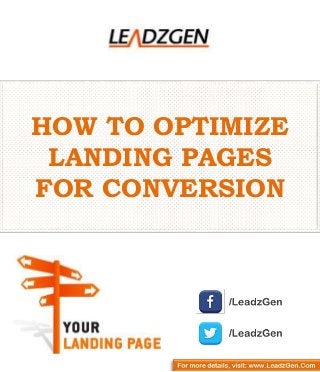 HOW TO OPTIMIZE
LANDING PAGES
FOR CONVERSION
 