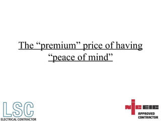 The “premium” price of having “peace of mind” 