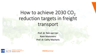 How to achieve 2030 co2 reduction targets in freight transport