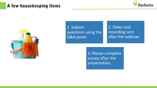 A few housekeeping items
 