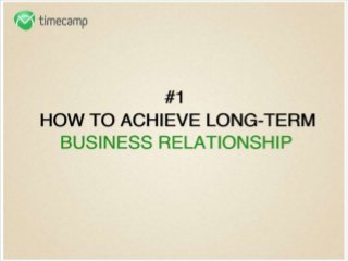 How to Achieve Long-term Business Relationship