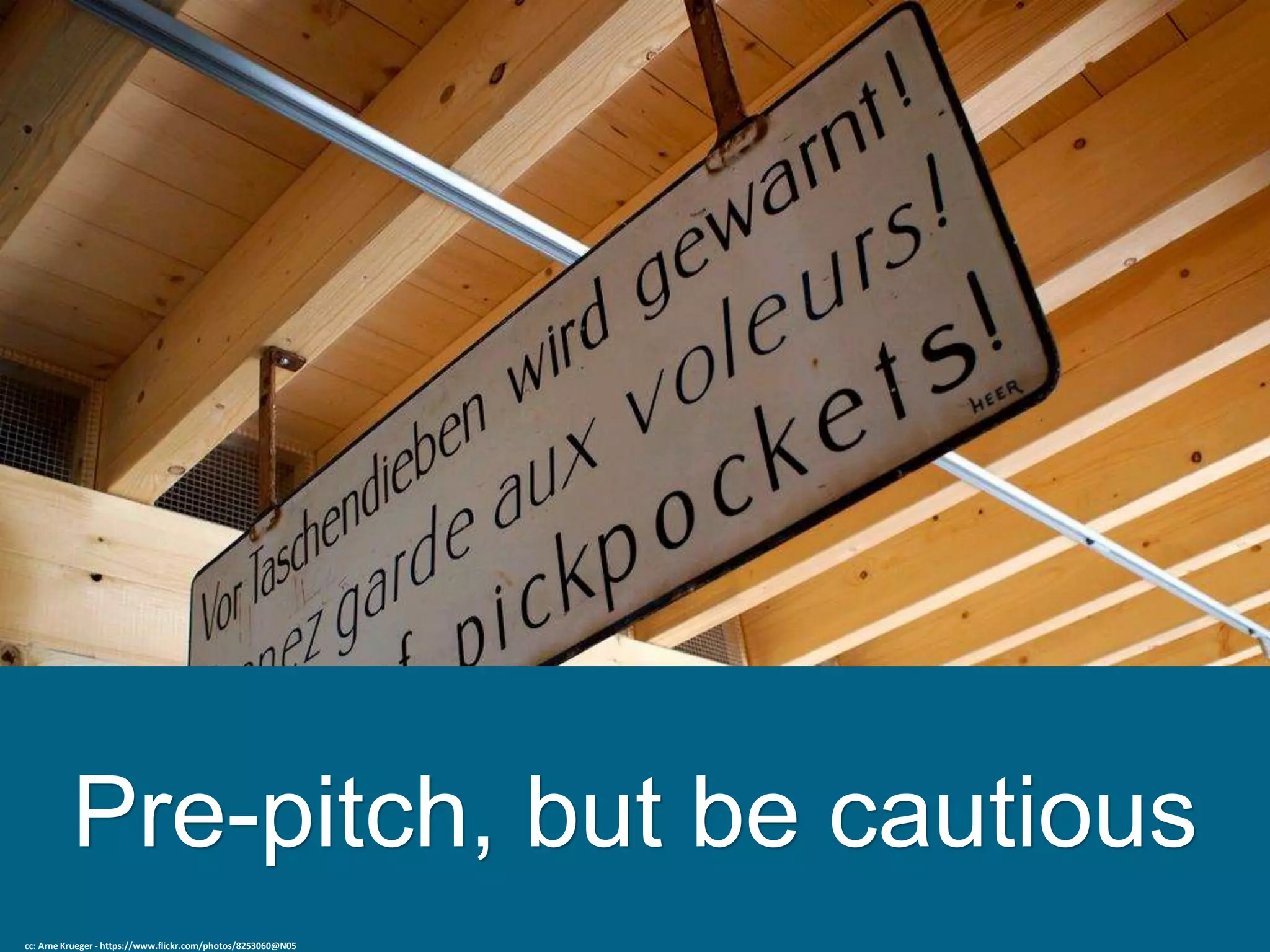Pre-pitch, but be cautious
cc: Arne Krueger - https://www.flickr.com/photos/8253060@N05
 