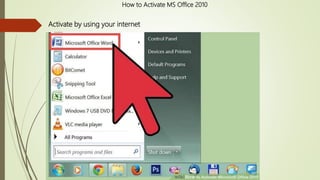 How to activate ms office 2010 | PPT