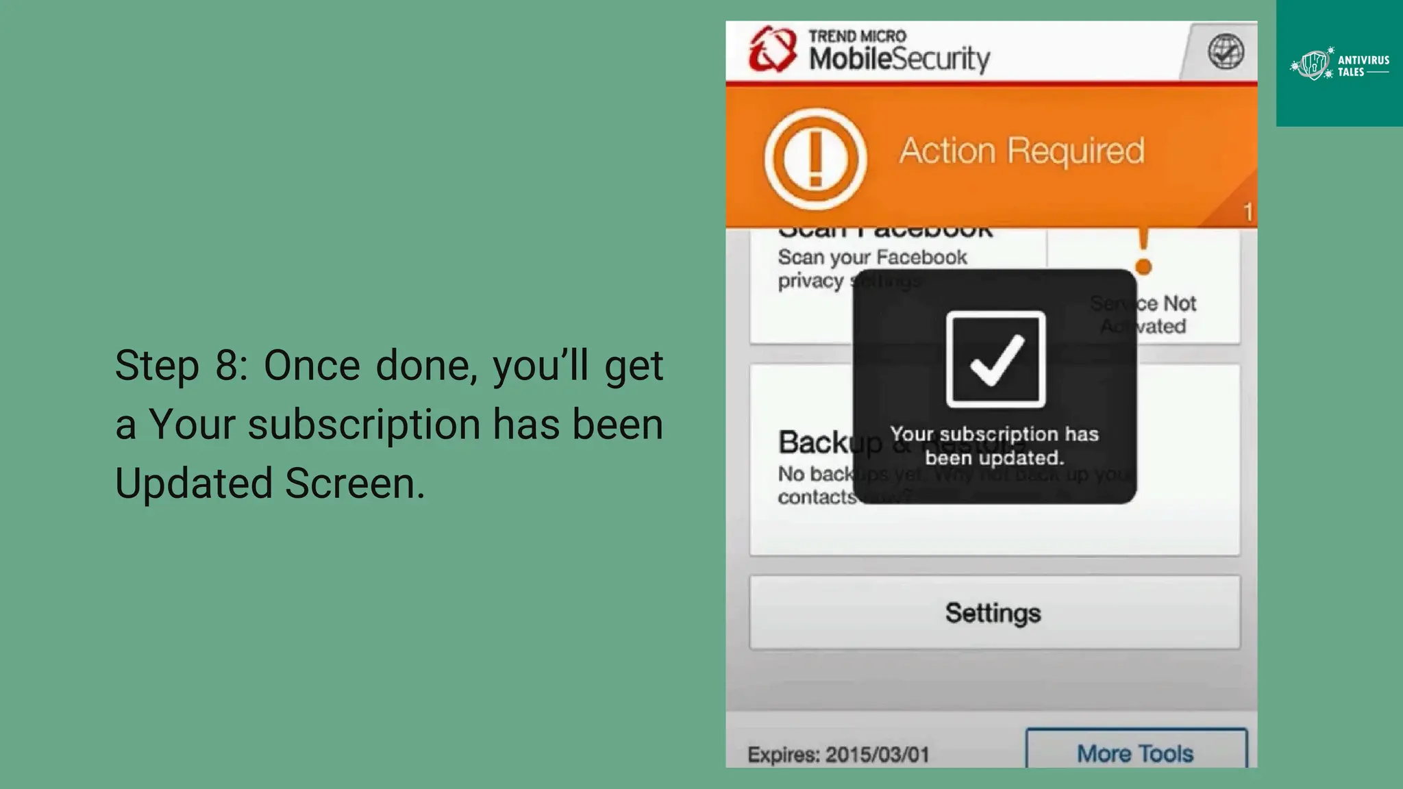 Step 8: Once done, you’ll get
a Your subscription has been
Updated Screen.
 