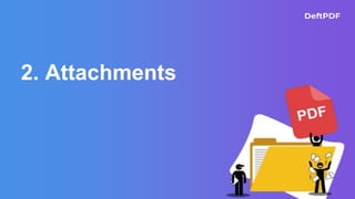 2. Attachments
 