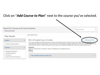 Click on “Add Course to Plan” next to the course you’ve selected.
 