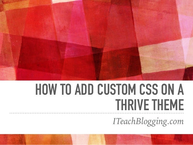 Thesis theme custom css
