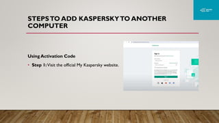 How to Add Kaspersky to Another Computer? | PPT