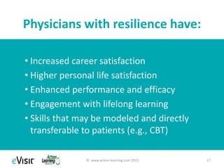 Treatment & Care: Individual
2. Optimize meaning in work
a. Assess and develop flow (e.g. the balance
between effort and results)
b. Choose to focus on ILOC vs. ELOC (internal locus
of control vs. external)
c. Define a shared vision
© www.action-learning.com 2015 17
 