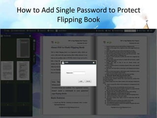 How to Add Single Password to Protect
           Flipping Book
 