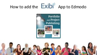 How to add the App to Edmodo
 