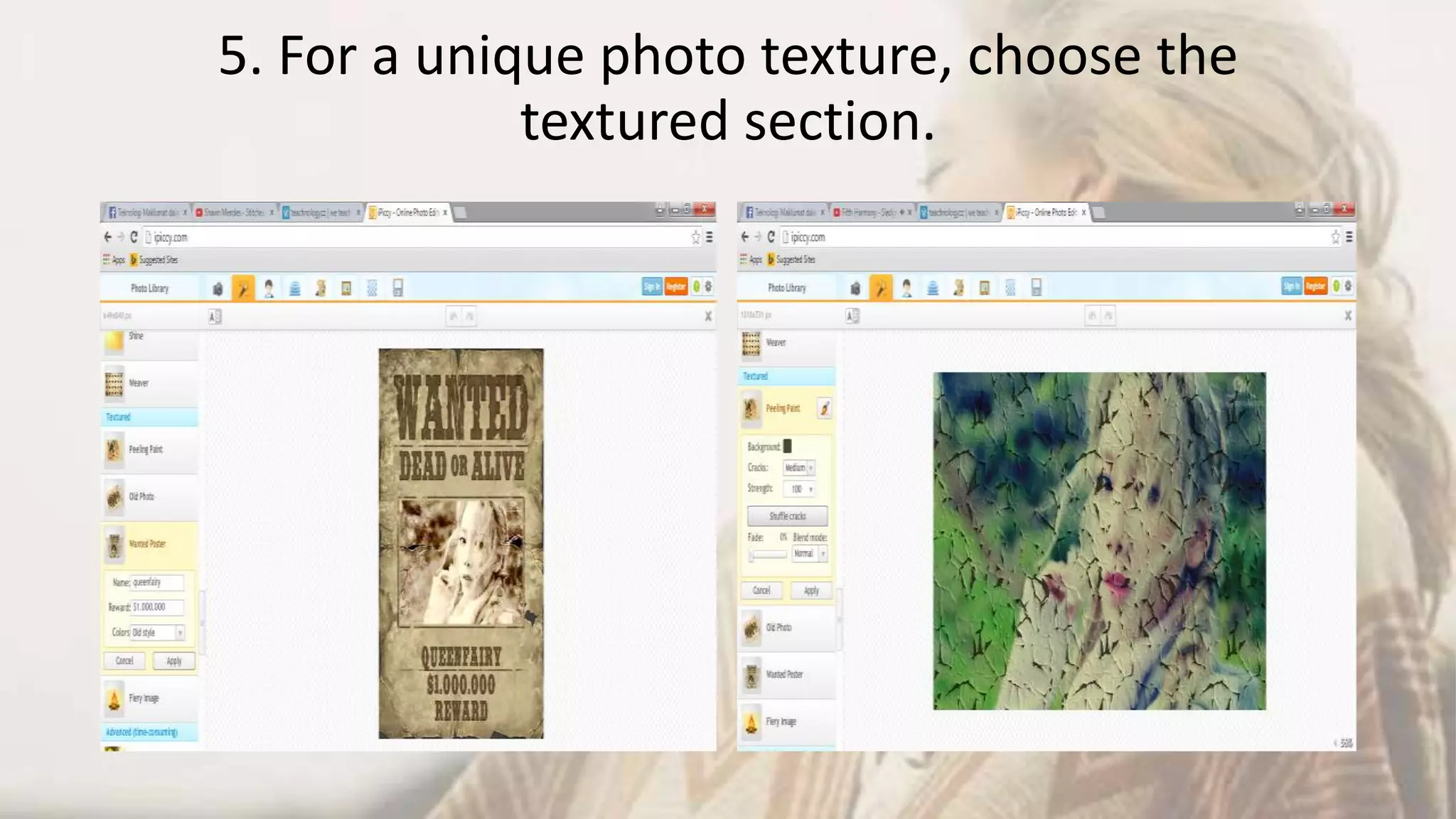 5. For a unique photo texture, choose the
textured section.