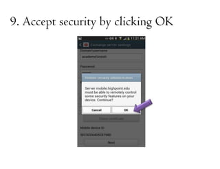 9. Accept security by clicking OK

 