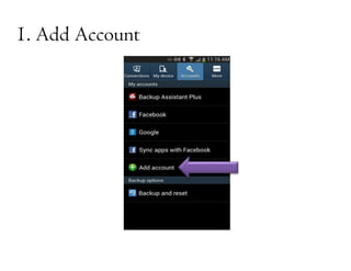 1. Add Account

 
