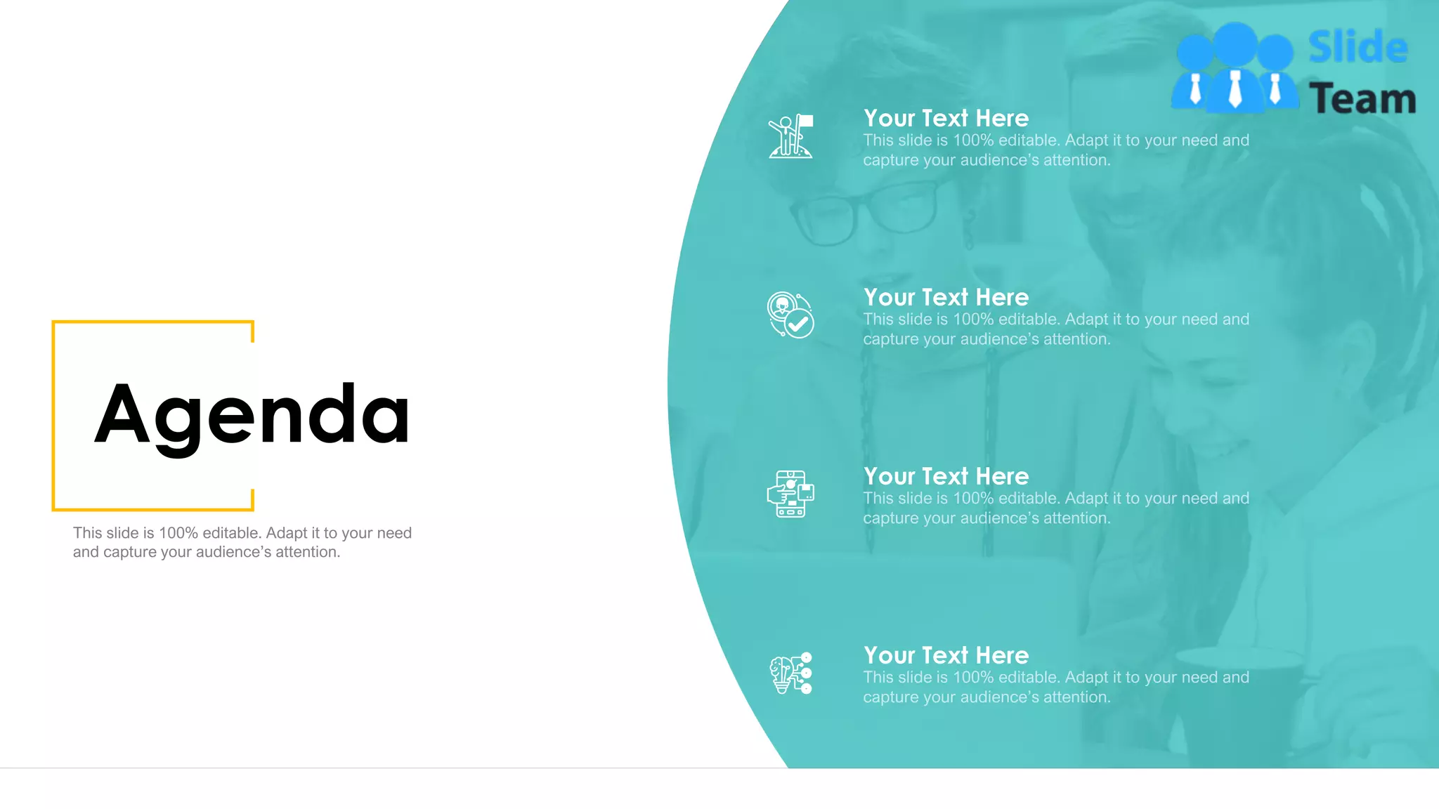 23
Your Text Here
Your Text Here
Your Text Here
Your Text Here
Agenda
 