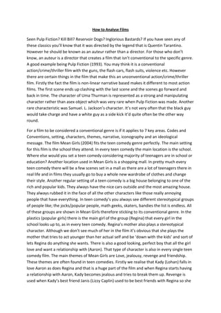 How to Analyse Films

Seen Pulp Fiction? Kill Bill? Reservoir Dogs? Inglorious Bastards? If you have seen any of
these cla...