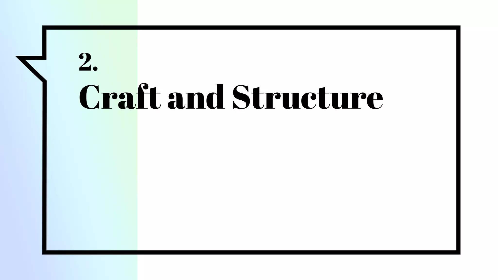 2.
Cra t and Structure
 