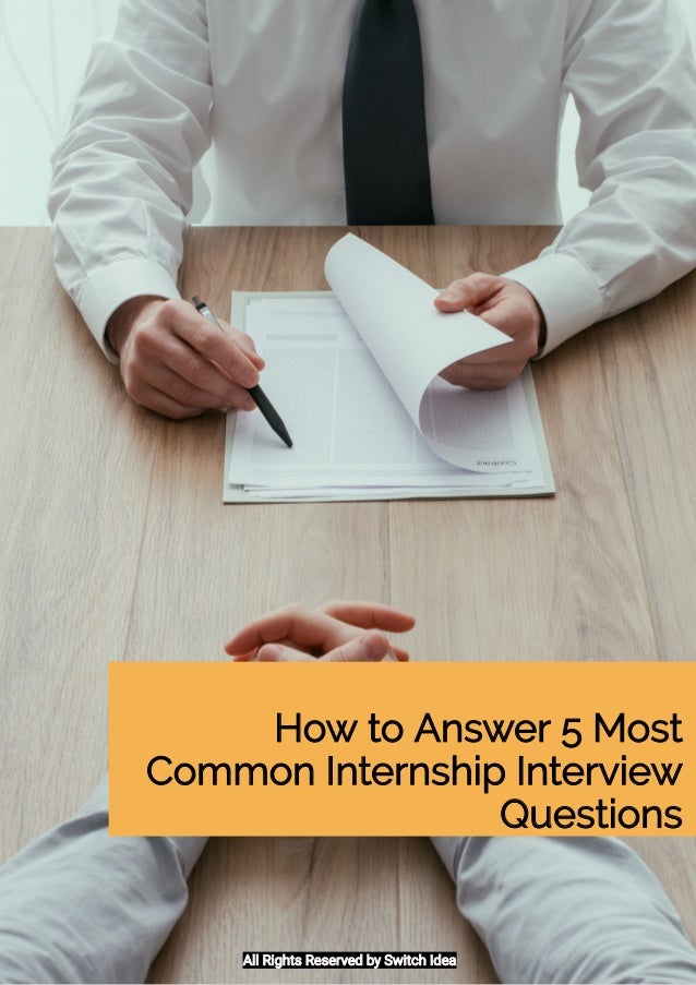 How to answer 5 most common internship interview questions