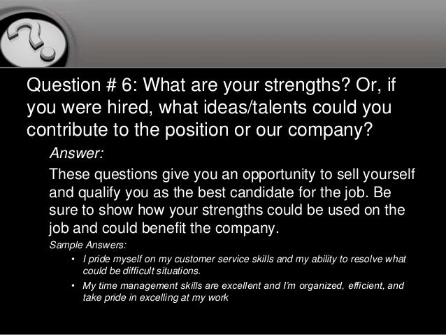what can you contribute to the company sample answer How to Answer 10 Common Interview Questions what can you contribute to the company sample answer How to Answer 10 Common Interview Questions