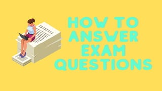 HOWTO
HOWTO
HOWTO
ANSWER
ANSWER
ANSWER
EXAM
EXAM
EXAM
QUESTIONS
QUESTIONS
QUESTIONS
 