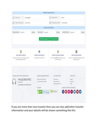 If you are more than one traveler than you can also add other traveler
information and your details will be shown something like this
 