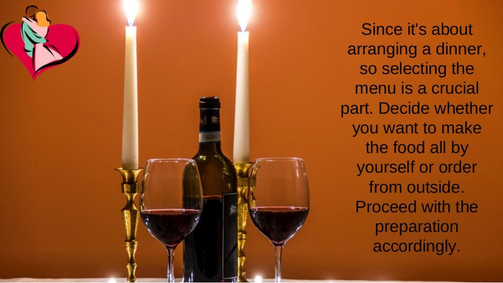 How to arrange a romantic candle light dinner at home