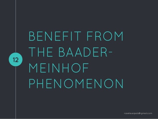 The Baader Meinhof Phenomenon