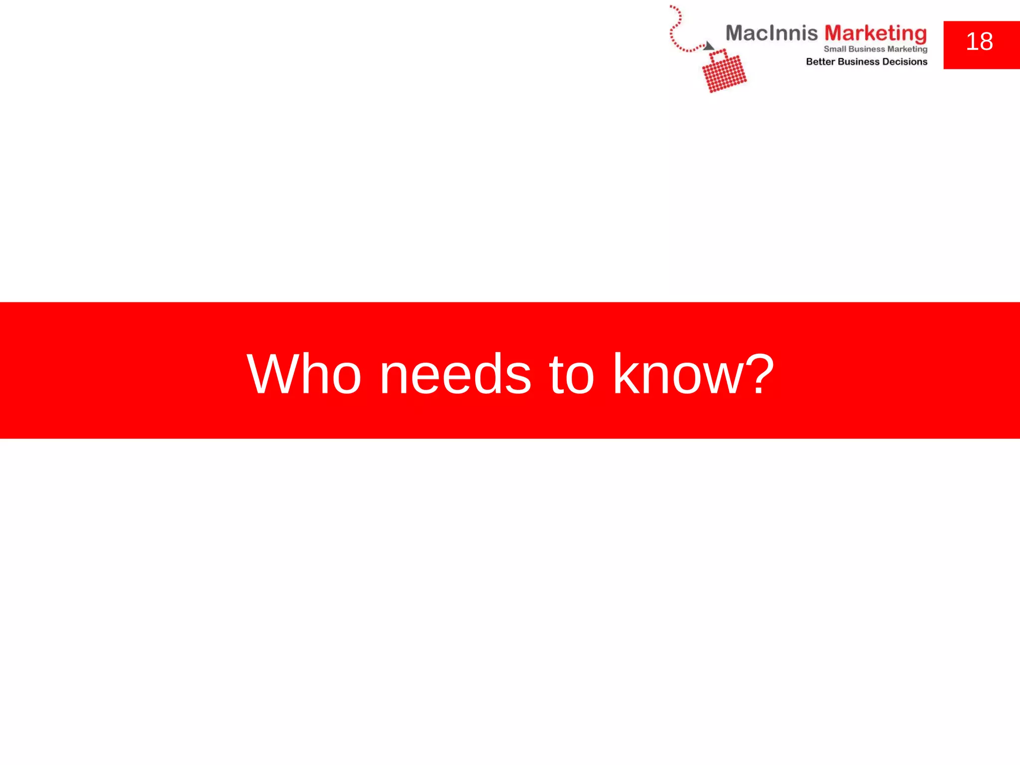 18 Who needs to know? 