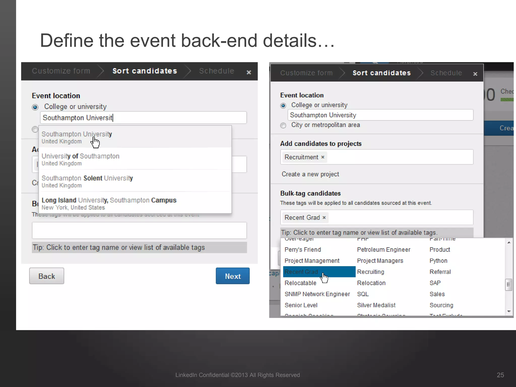Define the event back-end details…
25LinkedIn Confidential ©2013 All Rights Reserved
 